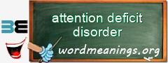 WordMeaning blackboard for attention deficit disorder